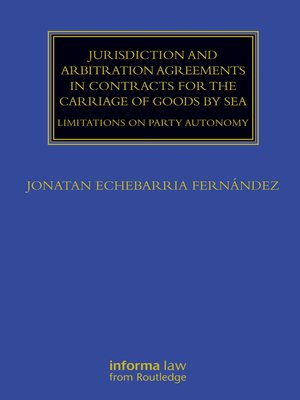 cover image of Jurisdiction and Arbitration Agreements in Contracts for the Carriage of Goods by Sea